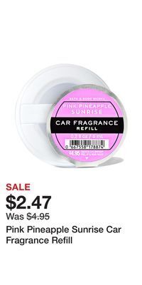 Bath & Body Works Pink pineapple sunrise car fragrance refill offer