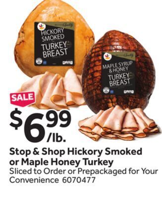 Stop&Shop Stop & shop hickory smoked or maple honey turkey offer