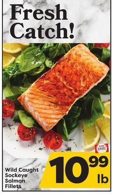 Weis Markets Wild caught sockeye salmon fillets offer