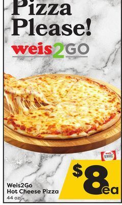 Weis Markets Weis2go hot cheese pizza offer