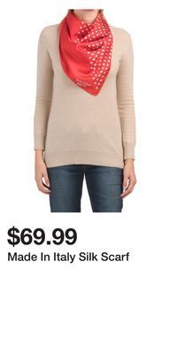 TJ Maxx Made in italy silk scarf offer