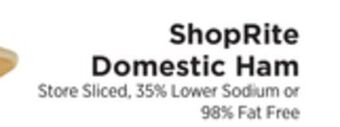ShopRite Domestic ham offer