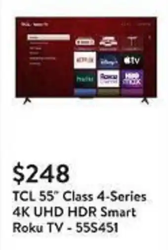 Walmart TCL 55* Class 4-Series 4K UHD HDR Smart Roku TV - 555451 offer