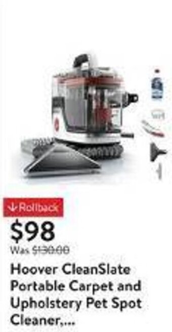 Walmart Hoover CleanSlate Portable Carpet and Upholstery Pet Spot Cleaner.... offer