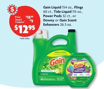 Family Dollar Gain liquid 154 oz., flings 60 ct., tide liquid 115 oz., power pods 32 ct., or downy or gain scent enhancers 26.5 oz. offer