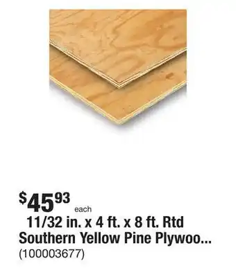The Home Depot 11/32 in. x 4 ft. x 8 ft. rtd southern yellow pine plywood sheathing offer