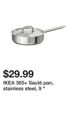 Ikea Ikea 365+ sauté pan, stainless steel, 9 offer