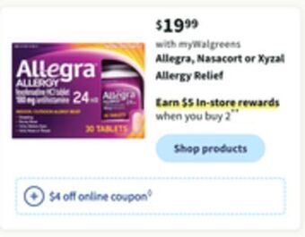 Walgreens Allegra, nasacort or xyzal allergy relief offer