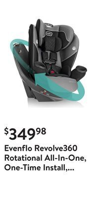 Walmart Evenflo revolve360 rotational all-in-one, one-time install, 360-degree rotating infant, forward-facing, booster modes 10-year offer