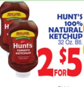 Bravo Supermarkets Hunt's 100% natural ketchup offer