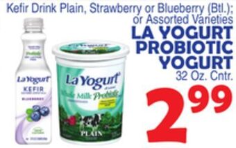 Bravo Supermarkets La yogurt probiotic yogurt 32 oz. cntr. offer