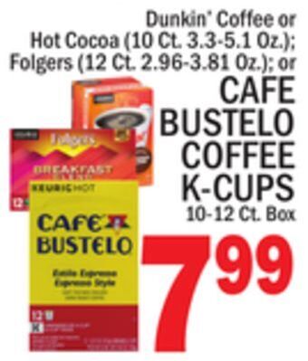 C Town Cafe bustelo coffee k-cups 10-12 ct. box offer