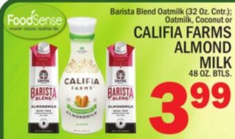 C Town Califia farms almond milk 48 oz. btls. offer