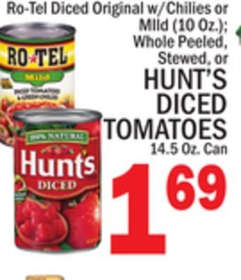 C Town Hunt's diced tomatoes 14.5 oz. can offer