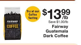 Fairway Store Market Fairway guatemala dark coffee offer