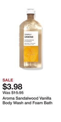 Bath & Body Works Aroma sandalwood vanilla body wash and foam bath offer