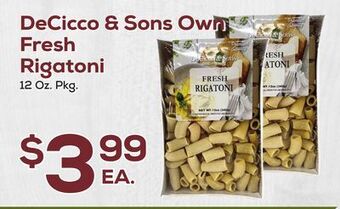 DeCicco & Sons Decicco & sons own fresh rigatoni offer
