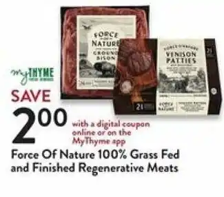 Fresh Thyme Force Of Nature 100% Grass Fed And Finished Regenerative Meats offer