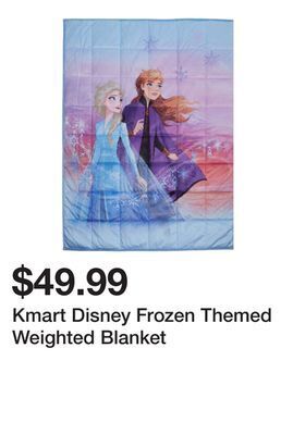 Kmart disney frozen themed weighted blanket offer at Kmart