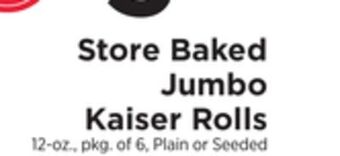 ShopRite Store baked jumbo kaiser rolls offer