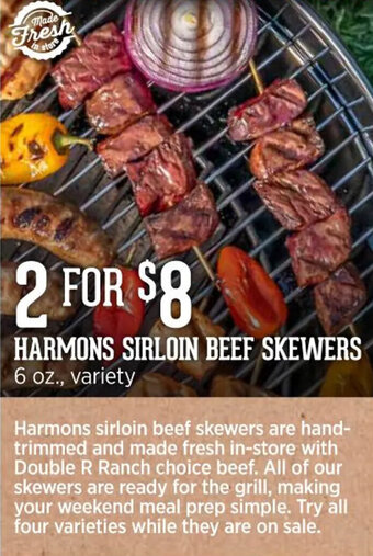 Harmons HARMONS SIRLOIN BEEF SKEWERS 6 oz., variety offer