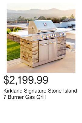 Costco Kirkland signature stone island 7 burner gas grill offer
