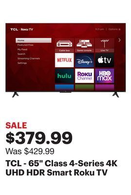 Best Buy Tcl - 65 class 4-series 4k uhd hdr smart roku tv offer