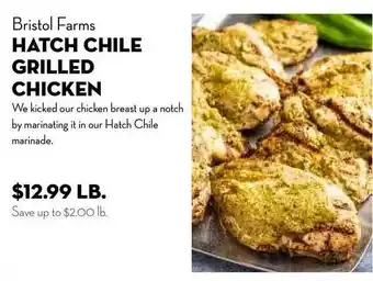 Bristol Farms Bristol Farms Hatch Chile Grilled Chicken offer