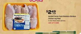 Grocery Outlet Randall Farms Fresh Boneless Skinless Chicken Leg Meat offer