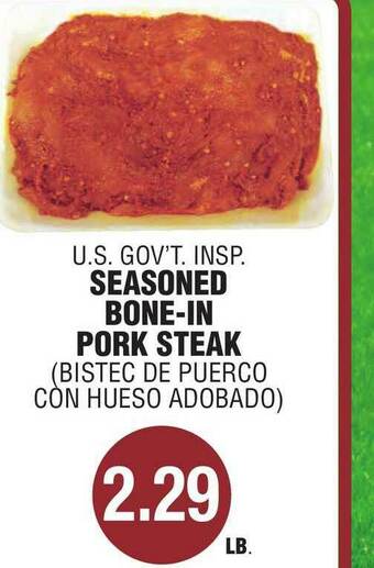 Carnicerias Jimenez U.s. Gov't. Insp. Seasoned Bone-in Pork Steak offer