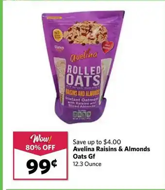 Grocery Outlet Avelina Raisins & Almond Oats Gf offer