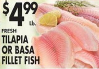 Associated FRESH TILAPIA OR BASA FILLET FISH offer