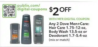 Publix Any 2 Dove Men+Care Hair Care 1.75-12-Oz, Body Wash 13.5-Oz Or Deodorant 1.7-5.4-Oz offer