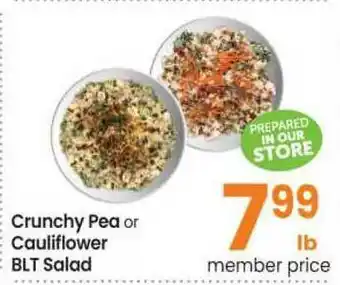 Safeway Crunchy Pea Or Cauliflower BLT Salad offer