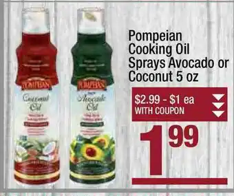 Super King Markets Pompeian Cooking Oil Sprays Avocado Or Coconut 5 Oz offer