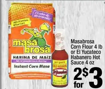Super King Markets Masabrosa Corn Flour 4 Lb Or El Yucateco Habanero Hot Sauce 4 Oz offer