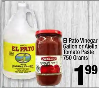 Super King Markets El Pato Vinegar Gallon Or Aiello Tomato Paste 750 Grams offer