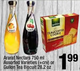 Super King Markets Ararat Nectars 750 Ml Assorted Varieties (+Crv) Or Gullon Tea Biscuit 28.2 Oz offer