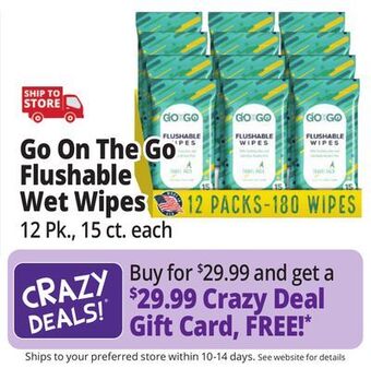 Ocean State Job Lot Go on the go flushable wet wipes, 15 ct, 12-pack (180 wipes total) offer