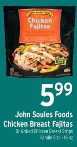 Brookshire's John Soules Foods Chicken Breast Fajitas offer