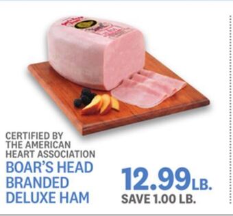 Kings Food Markets Boar's head branded deluxe ham offer
