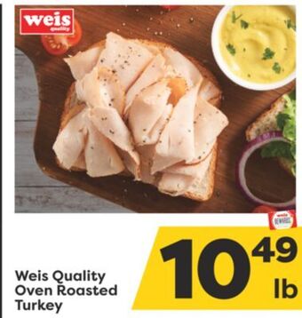 Weis Markets Weis quality oven roasted turkey offer