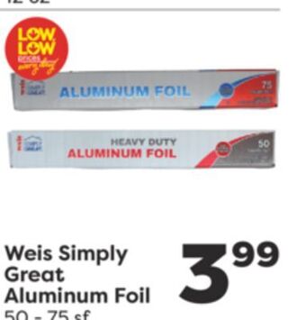 Weis Markets Weis simply great aluminum foil offer