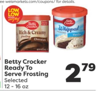 Weis Markets Betty crocker ready to serve frosting offer