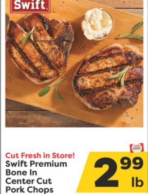 Weis Markets Swift premium bone in center cut pork chops offer