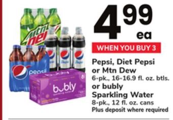 ACME Pepsi, diet pepsi or mtn dew 6-pk., 16-16.9 fl. oz. btls. or bubly sparkling water 8-pk., 12 fl. oz. cans offer
