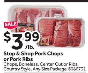 Stop&Shop Stop & shop pork chops or pork ribs offer