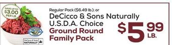 DeCicco & Sons Decicco & sons naturally u.s d. a. choice ground round family pack offer