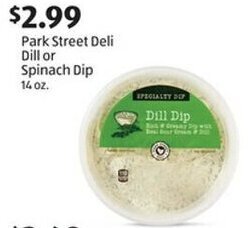 Aldi Park Street Deli Dill or Spinach Dip 14 Oz. offer