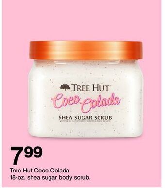 Target Tree hut coco colada 18-oz. shea sugar body scrub offer